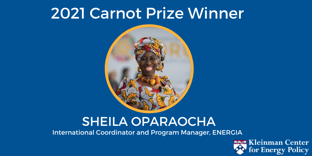 Sheila Oparaocha awarded the Kleinman Center for Energy Policy’s Carnot Prize
